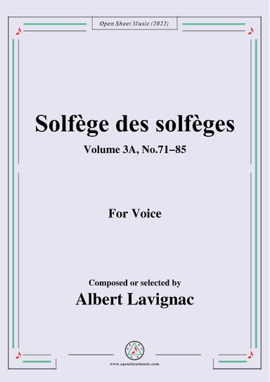 Lavignac-Solfege des solfeges,Volum 3A No.71-85,for Voice (arr. OSM Press)