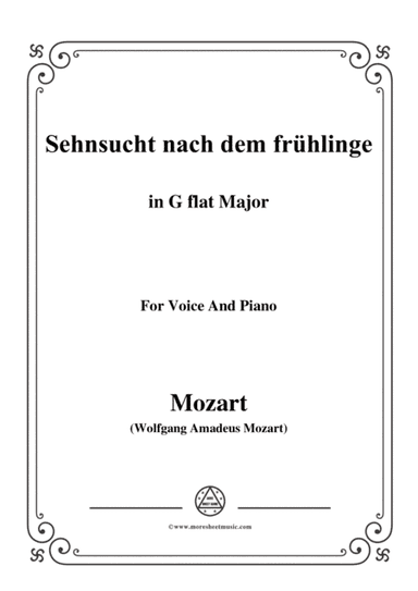 Mozart-Sehnsucht nach dem frühlinge,in G flat Major,for Voice and Piano (arr. MSM)