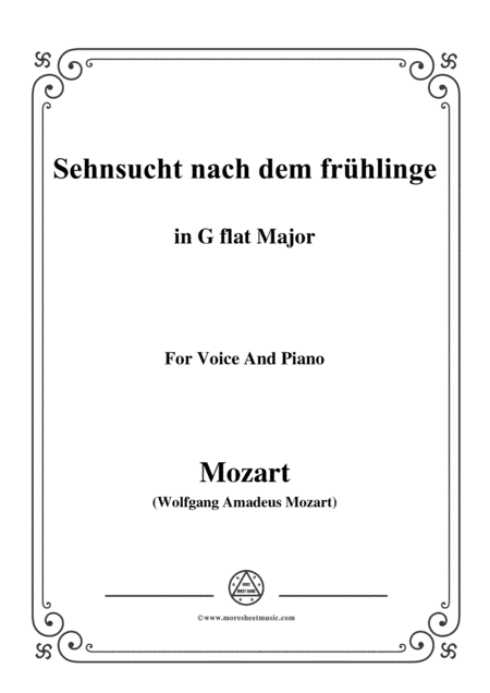 Mozart-Sehnsucht nach dem frühlinge,in G flat Major,for Voice and Piano (arr. MSM)