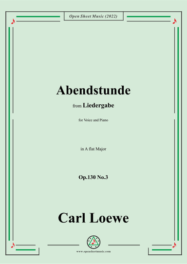 Loewe-Abendstunde,Op.130 No.3,in A flat Major (arr. OSM Press)