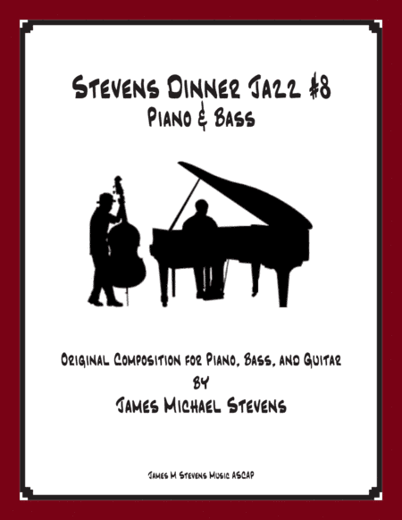 Stevens Dinner Jazz Piano and Bass #8