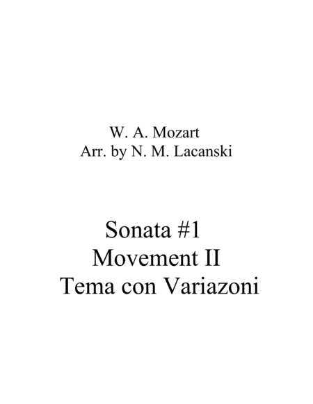 Sonata #1 Movement 2 Tema con Variazioni (arr. Nick Lacanski)
