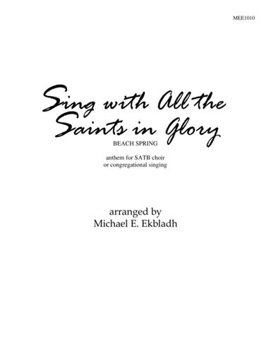 Sing With All the Saints in Glory