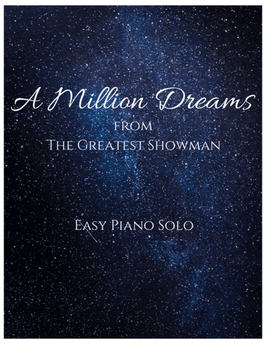 A Million Dreams (arr. Dawn Ivers)