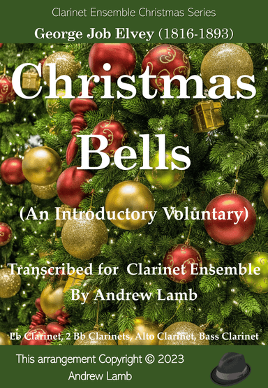 Christmas Bells (arr. for Clarinet Choir) (arr. Andrew Lamb)