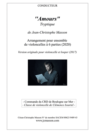 Amours - for cello ensemble with 6 parts - FULL SCORE AND PARTS - JCM 2017-2020