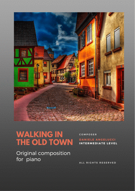 WALKING IN THE OLD TOWN (FOR PIANO)