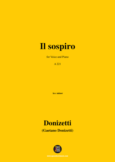 Donizetti-Il sospiro,in c minor,for Voice and Piano (arr. MSM)