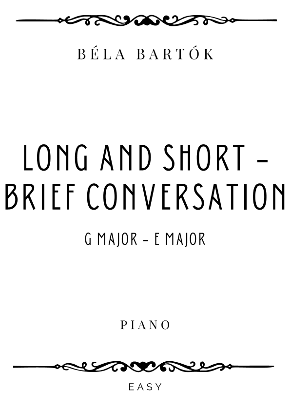 Bartok - Long and Short in G Major & Brief Conversation in E Major - Easy (arr. Piacere Music Sheets)