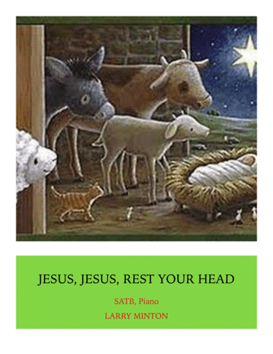 Jesus, Jesus, Rest Your Head (arr. Larry Minton)