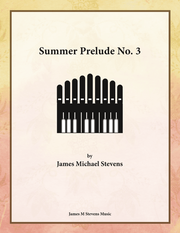 Summer Prelude No. 3 - Organ Solo