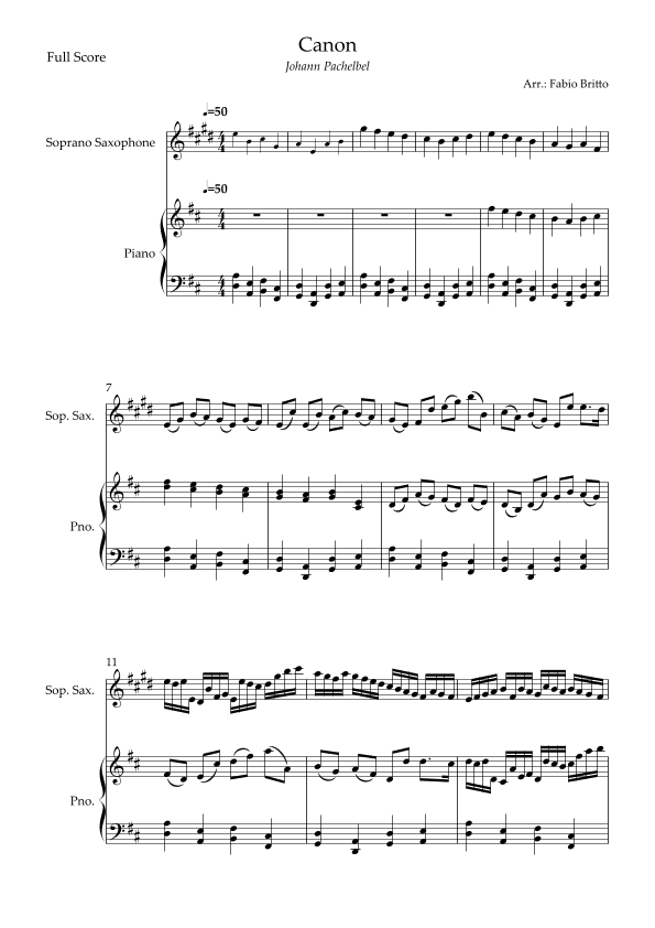 Canon - Johann Pachelbel (Wedding/Reduced Version) for Soprano Sax Solo and Piano Accompaniment (arr. Fabio Britto)