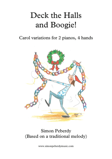 Deck the Halls.. and Boogie! Christmas fun for 2 pianos, 4 hands (arr. Simon Peberdy)