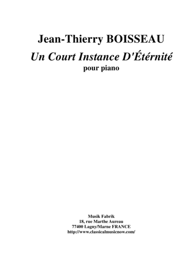 Jean-Thierry Boisseau:  Un Court Instant d'Étérnité for piano