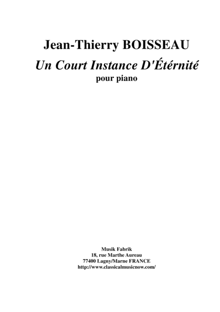 Jean-Thierry Boisseau:  Un Court Instant d'Étérnité for piano
