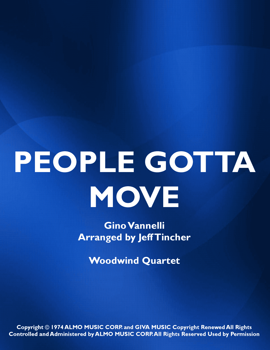 People Gotta Move (arr. Jeff Tincher)