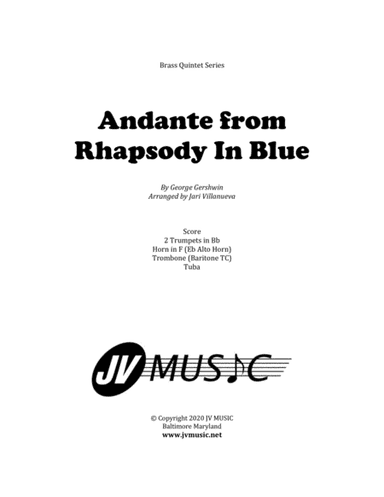 Andante from Rhapsody in Blue for Brass Quintet (arr. Jari Villanueva)