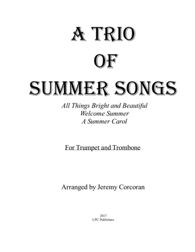 A Trio of Summer Songs for Trumpet and Trombone (arr. Jeremy Corcoran)