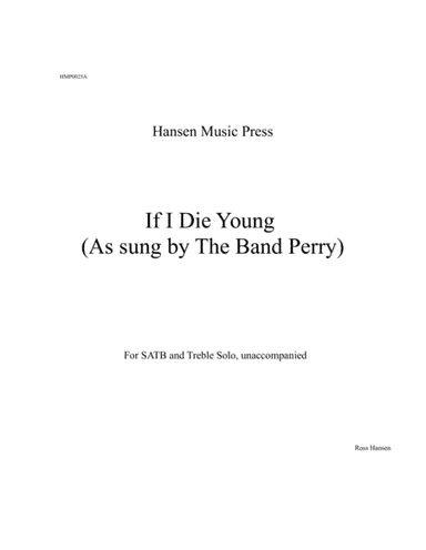 If I Die Young (arr. Ross Hansen)