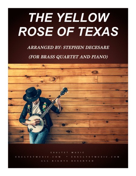 The Yellow Rose Of Texas (for Brass Quartet and Piano) (arr. Stephen DeCesare)