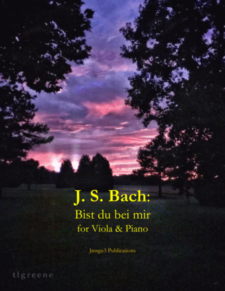 Bach: Bist du bei mir BWV 508 for Viola & Piano (arr. James M. Guthrie, ASCAP)