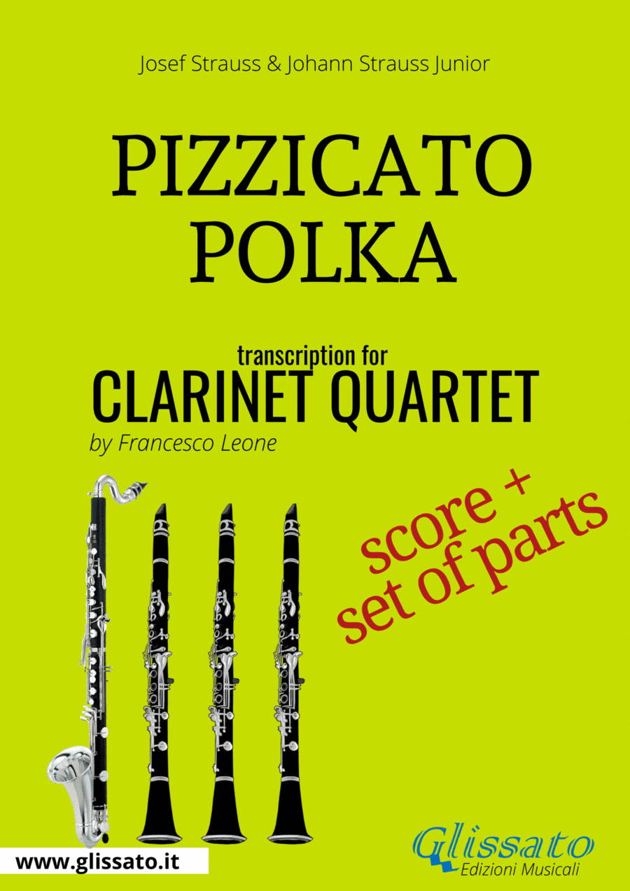 Pizzicato polka - Clarinet Quartet (score & parts) (arr. Francesco Leone)