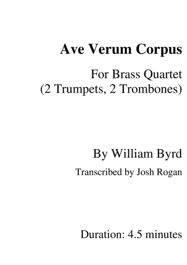 Byrd Ave Verum Corpus- For Brass Quartet, arr. Josh Rogan (arr. Josh Rogan)