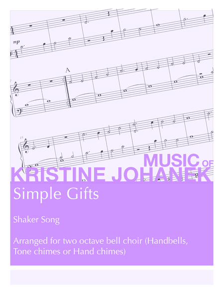 Simple Gifts (2-Octaves Handbell, Hand Chimes or Tone Chimes) (arr. Kristine Johanek)