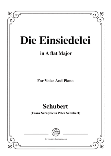 Schubert-Die Einsiedelei(The Hermitage),in A flat Major,D.393,for Voice&Piano (arr. MSM)
