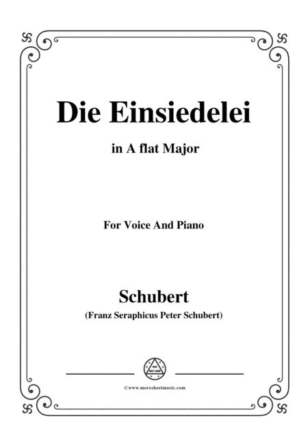 Schubert-Die Einsiedelei(The Hermitage),in A flat Major,D.393,for Voice&Piano (arr. MSM)