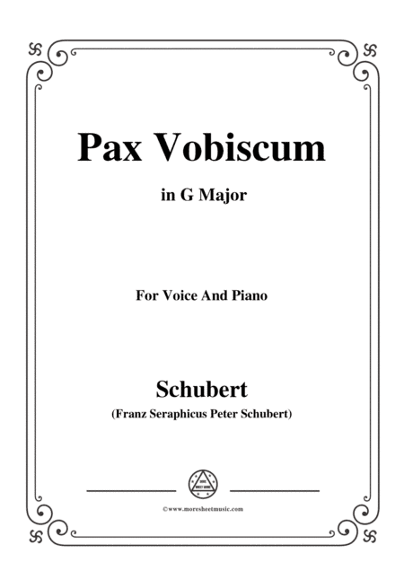 Schubert-Pax Vobiscum,in G Major,for Voice and Piano (arr. MSM)