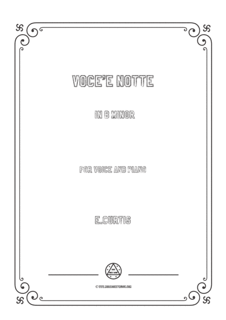Curtis-Voce'e notte in b minor,for Voice and Piano (arr. MSM)