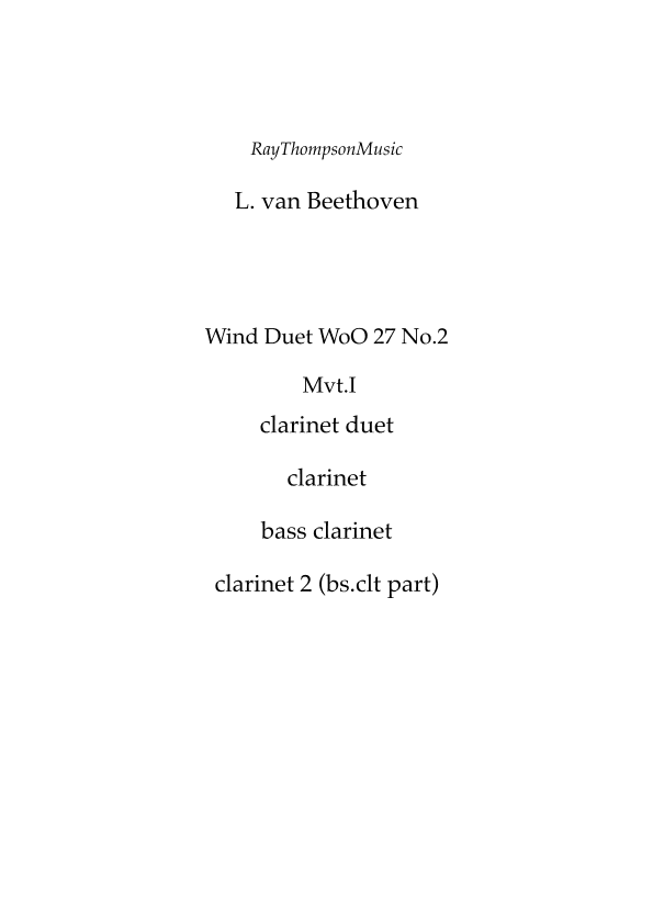 Beethoven: Wind Duet WoO 27 No.2 Mvt.I Allegro affettuoso - clarinet duet (arr. Ray Thompson)