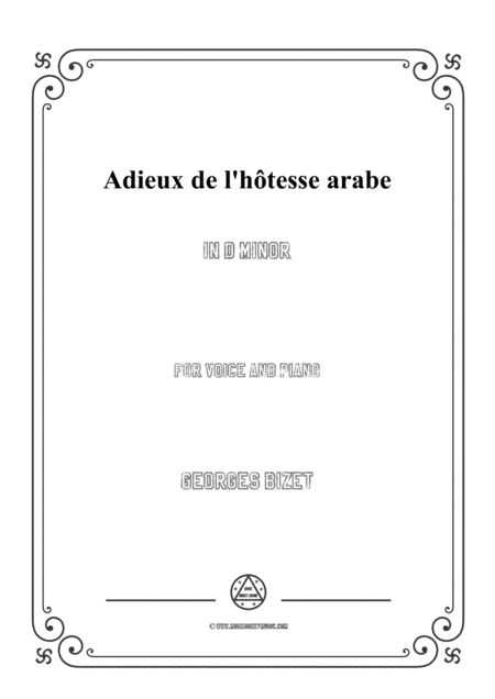 Bizet-Adieux de l'hôtesse arabe in d minor,for voice and piano (arr. MSM)