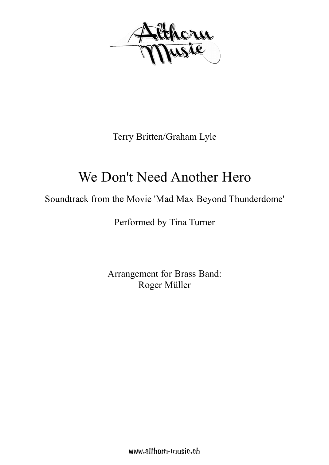 We Don't Need Another Hero (arr. Roger Müller)