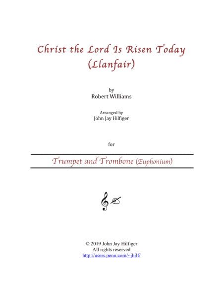 Christ the Lord Is Risen Today for Trumpet and Trombone (arr. John Jay Hilfiger)