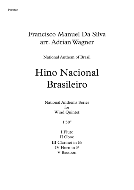 Hino Nacional Brasileiro (Wind Quintet) arr. Adrian Wagner (arr. Adrian Wagner)