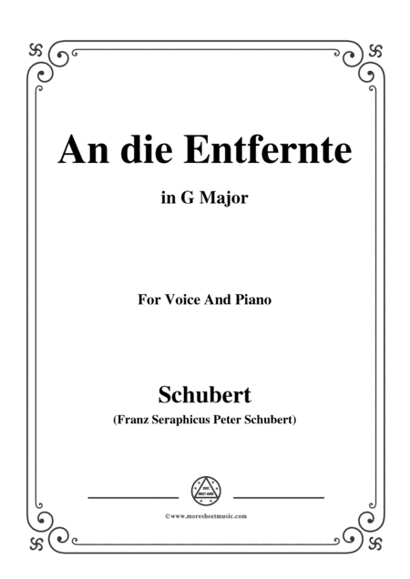 Schubert-An die Entfernte,in G Major,for Voice&Piano (arr. MSM)