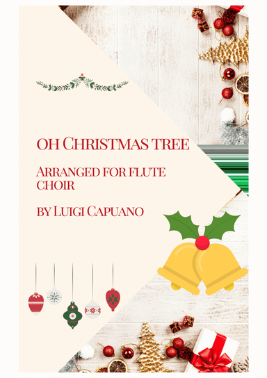 Oh Christmas tree (O Tannebaum) - Flute choir (arr. Luigi Capuano)