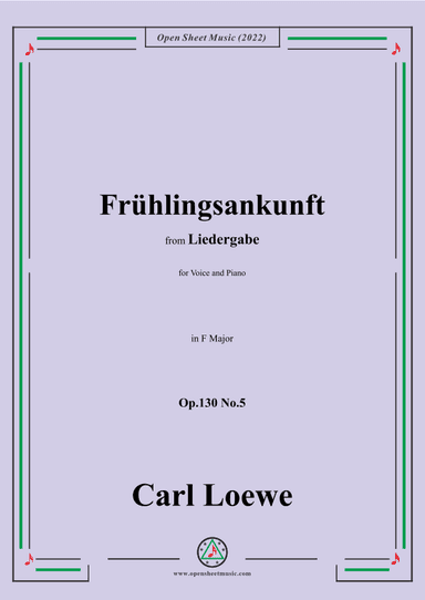 Loewe-Frühlingsankunft,Op.130 No.5,in F Major (arr. OSM Press)