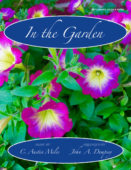 In the Garden (Trio for Clarinet, Cello and Piano) (arr. John A. Dempsey)
