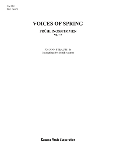 Voices of Spring (Frühlingsstimmen), Op.410 (8/5 x 11) (arr. Shinji Kasama)