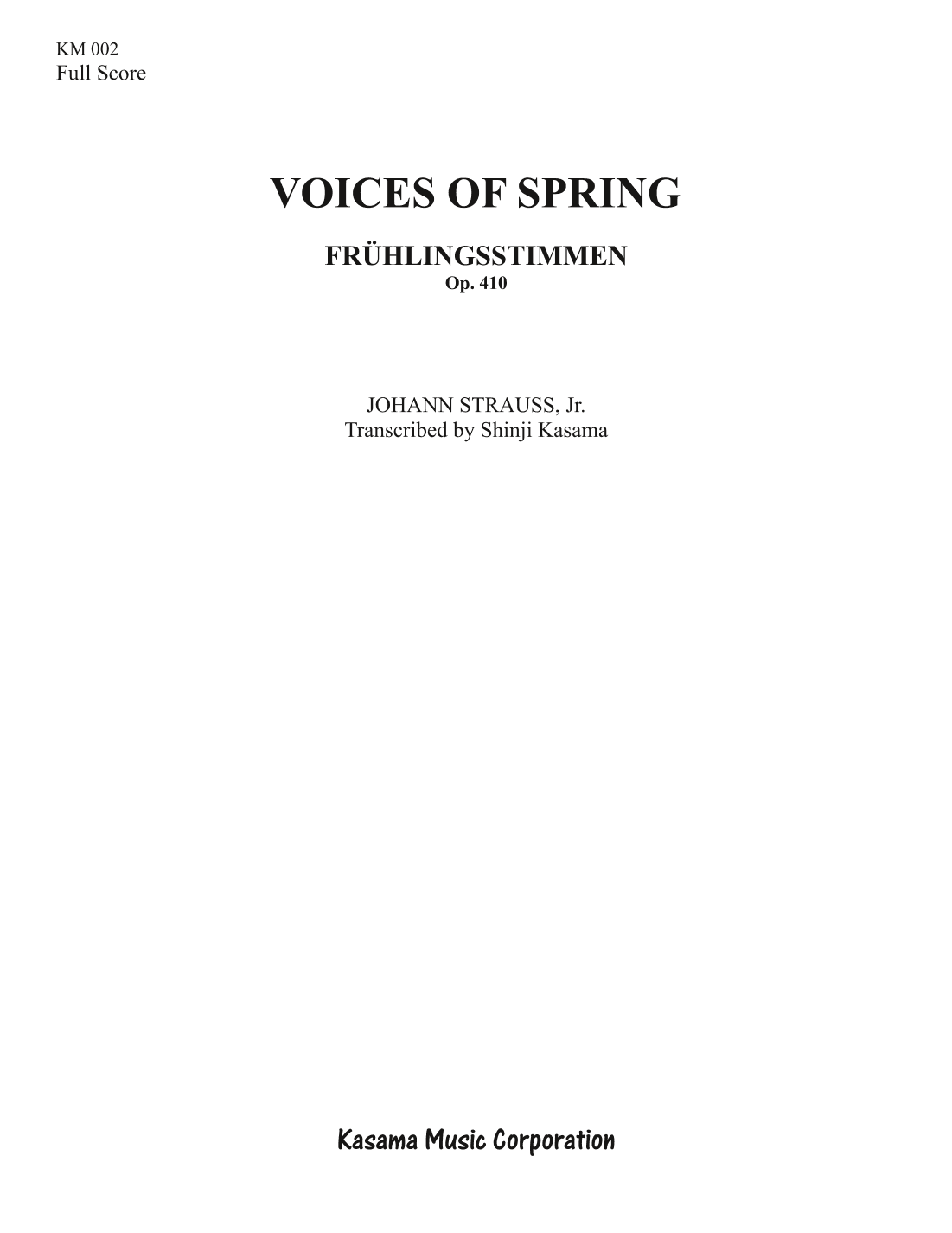Voices of Spring (Frühlingsstimmen), Op.410 (8/5 x 11) (arr. Shinji Kasama)