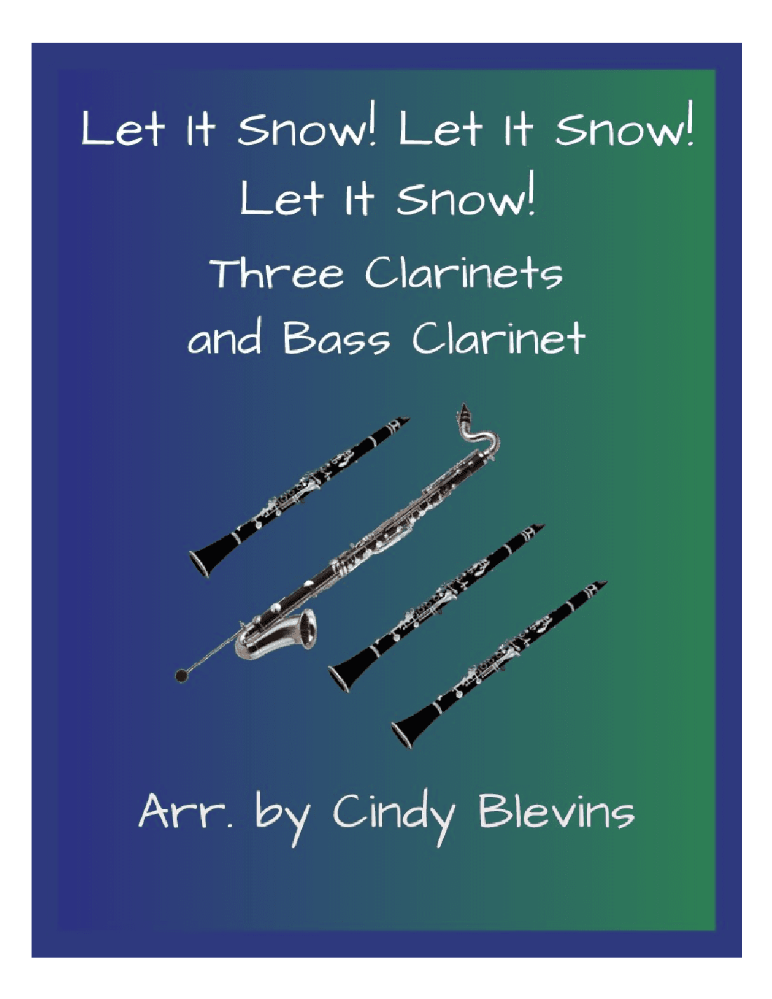 Let It Snow! Let It Snow! Let It Snow! (arr. Cindy Blevins)