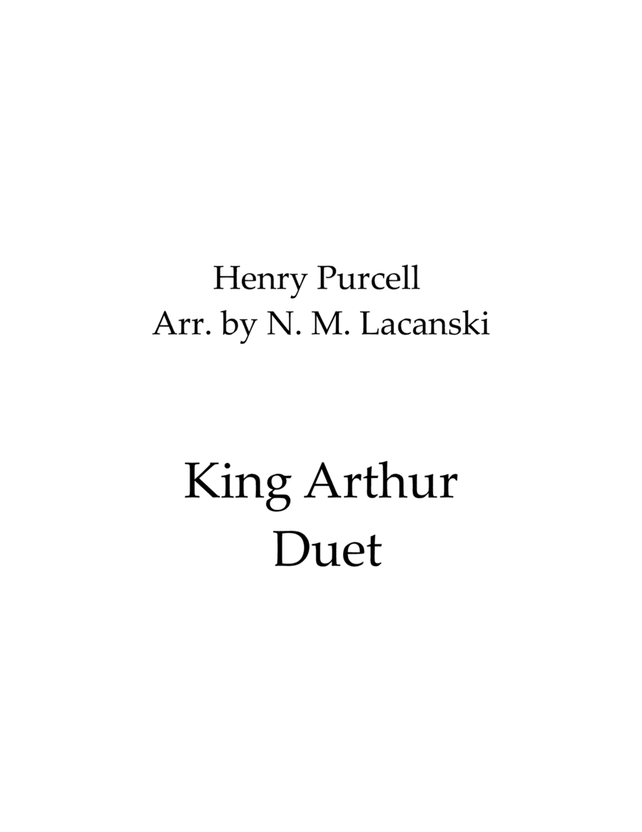 King Arthur Duet (arr. Nick Lacanski)