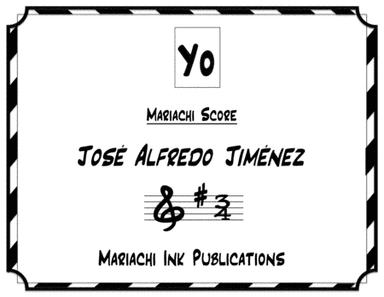 Yo (arr. Mariachi Ink Publications)