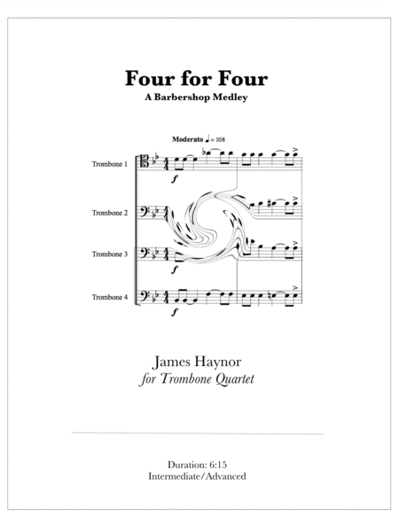 Four for Four - A Barbershop Medley for Trombone Quartet (arr. James Haynor)