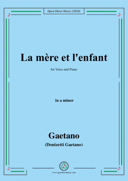 Donizetti-La mere et l'enfant,in a minor,for Voice and Piano (arr. MSM)