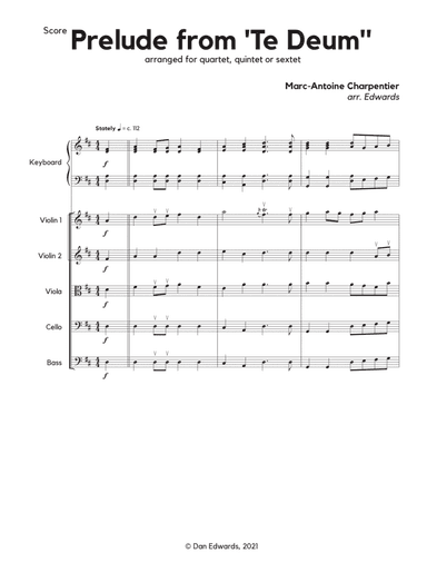 Prelude from ‘Te Deum’ by Charpentier, arranged for string quartet, quintet, or orchestra (arr. Dan Edwards)
