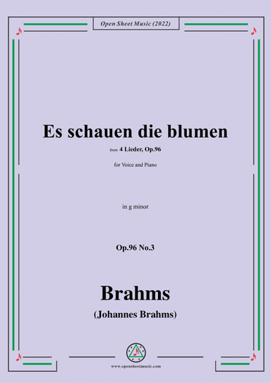 Brahms-Es schauen die blumen,Op.96 No.3 in g minor,for Voice and Piano (arr. Open Cloud)